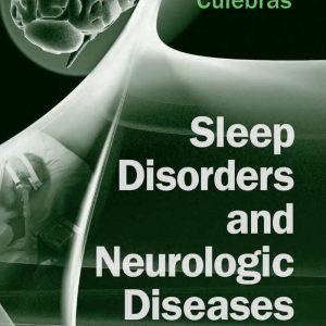 Sleep Disorders and Neurologic Diseases 2nd Edition