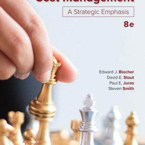 Cost Management A Strategic Emphasis 8th Edition