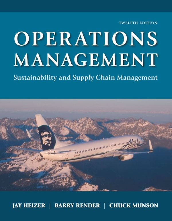 Operations Management Sustainability and Supply Chain Management (12th Edition)
