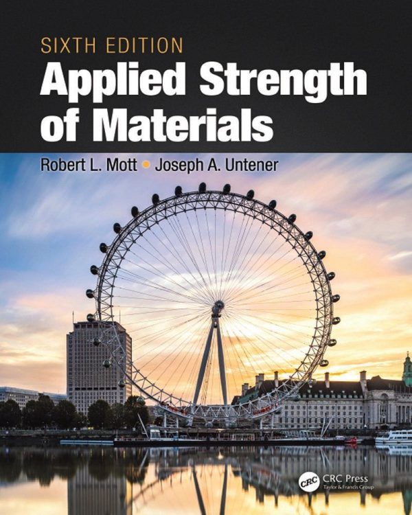 Applied Strength of Materials 6th Edition by Robert L. Mott