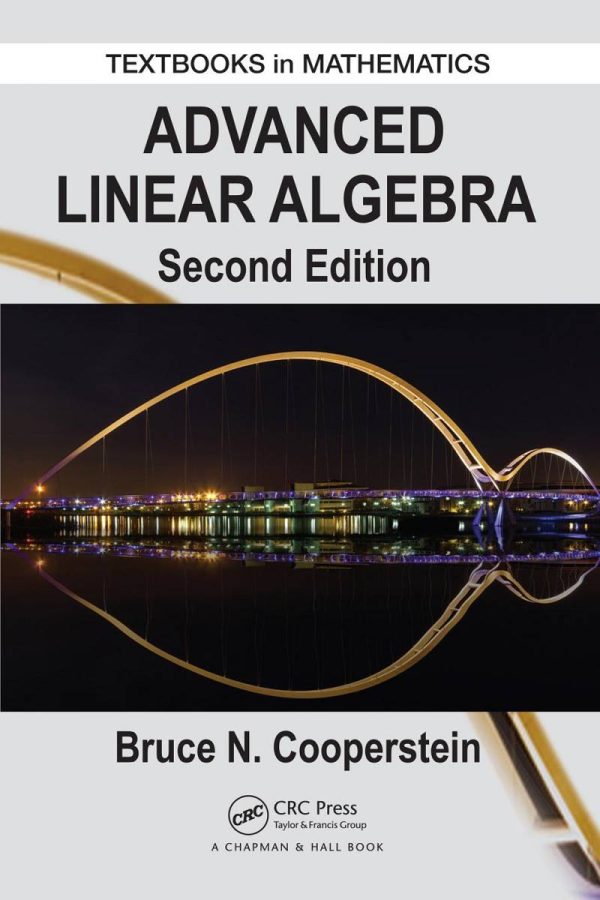 Advanced Linear Algebra 2nd Edition by Bruce Cooperstein