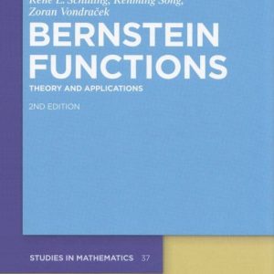 Bernstein Functions Theory and Applications 2nd Edition by René L. Schilling
