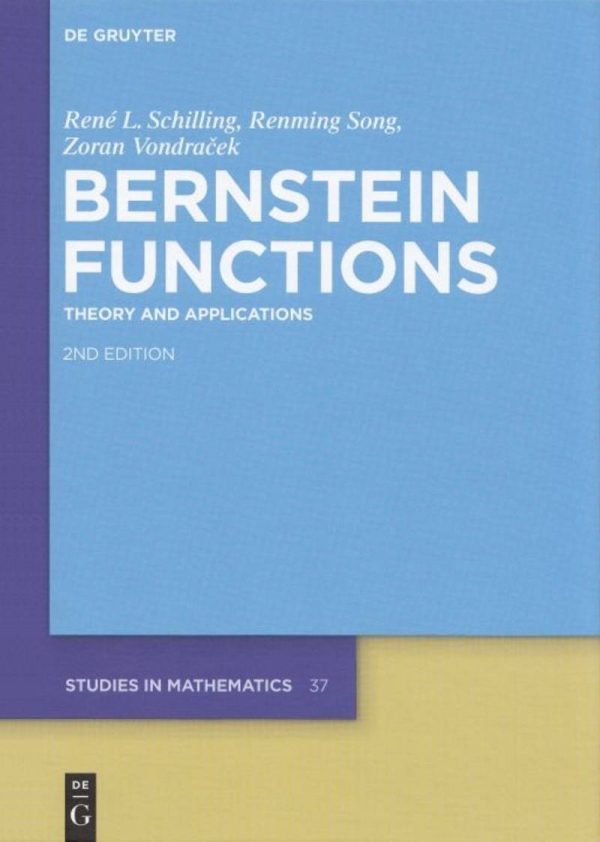 Bernstein Functions Theory and Applications 2nd Edition by René L. Schilling