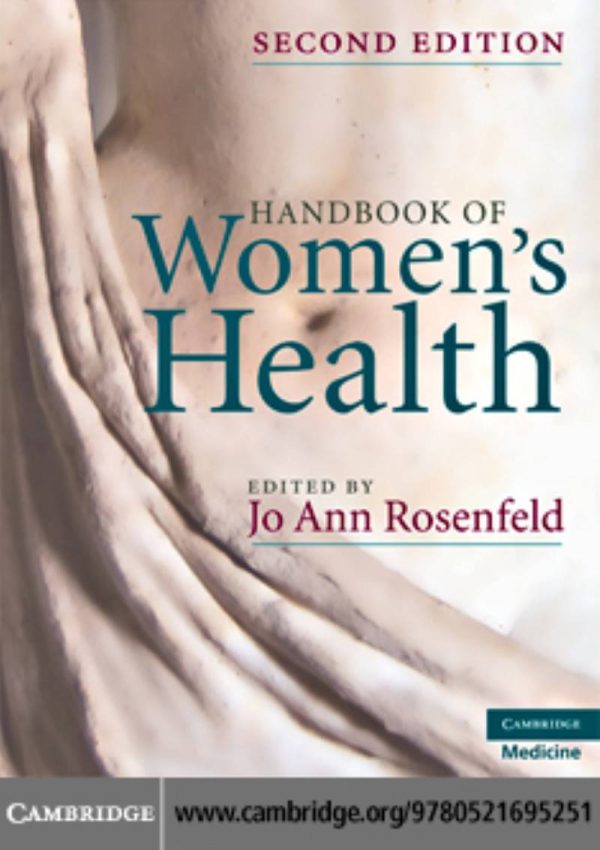 Handbook of Women's Health 2nd Edition by Jo Ann Rosenfeld