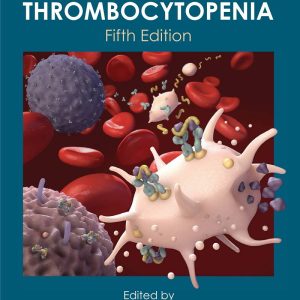 Heparin-Induced Thrombocytopenia 5th Edition by Theodore E. Warkentin