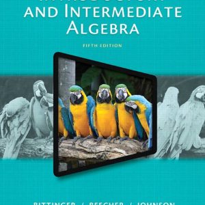 Introductory and Intermediate Algebra 5th Edition by Bittinger Marvin L.