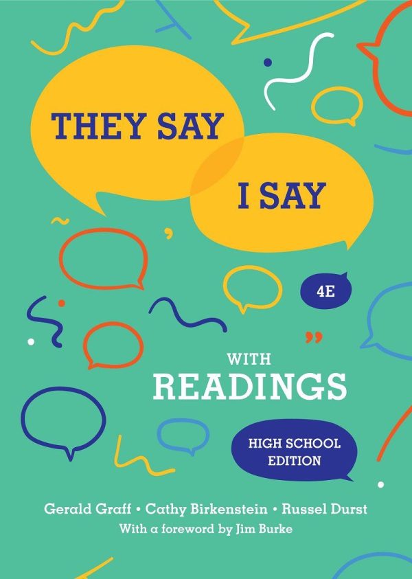 They Say I Say The Moves That Matter in Academic Writing with Readings 2016 MLA Update 3e 3rd Edition