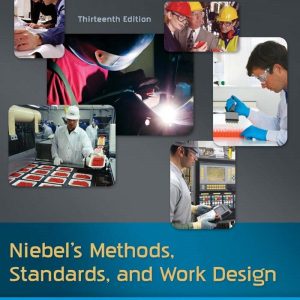 Niebel's Methods Standards Work Design by Andris Freivald